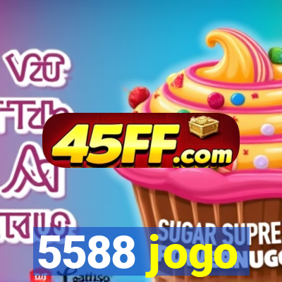 5588 jogo